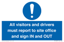 all-visitors-and-drivers-must-report-to-site-office-and-sign-in-and-out~
